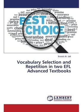 预订 Vocabulary Selection and Repetition in two EFL Advanced Textbooks 两个英语先进*的词汇选择和重复性: 9783659645822