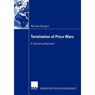 预订 Termination of Price Wars: A Signaling Approach: 9783824479566