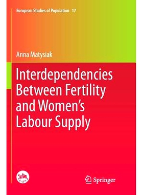 预订 Interdependencies Between Fertility and Women’s Labour Supply 生育率与妇女劳动力供给之间的相互依存关系: 9789400736