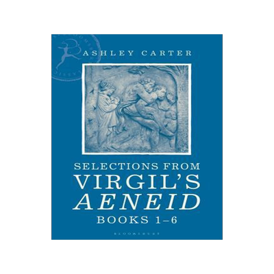 [预订]Selections from Virgil’s Aeneid Books 1-6 9781472575708