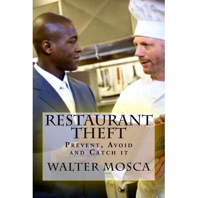 预订 Restaurant Theft: Prevent, Avoid and Catch it: 9781490372822