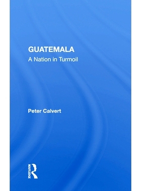 预订 Guatemala: A Nation In Turmoil 危地马拉：混乱中的国家（平装）: 9780367169664