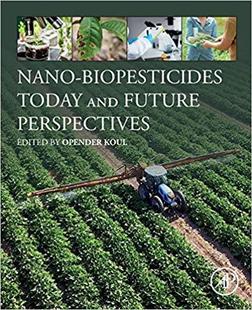 Biopesticides Nano Today and Perspectives Future 预订
