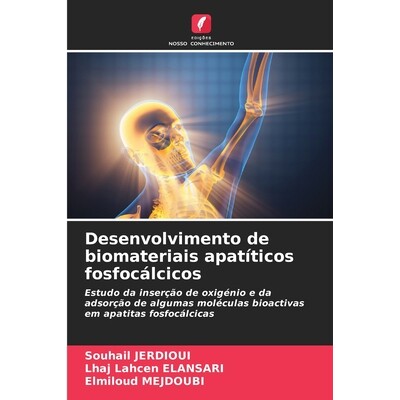 预订 Desenvolvimento de biomateriais apatíticos fosfocálcicos: Estudo da inserção de oxigénio e da adsorção de al