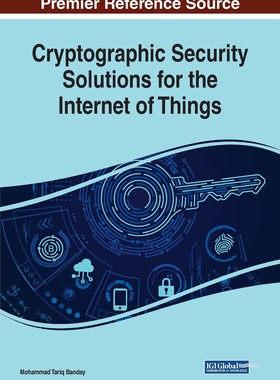 【预订】Cryptographic Security Solutions for the Internet of Things