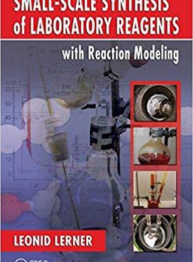【预售】Small-Scale Synthesis of Laboratory Reagents with Reaction Modeling