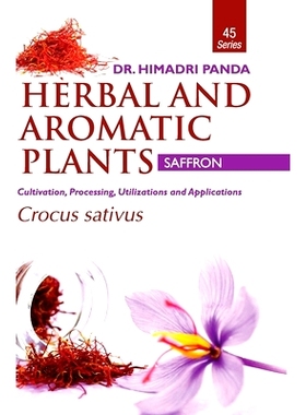 预订 HERBAL AND AROMATIC PLANTS - 45. Crocus sativus (Saffron): 9789386841247