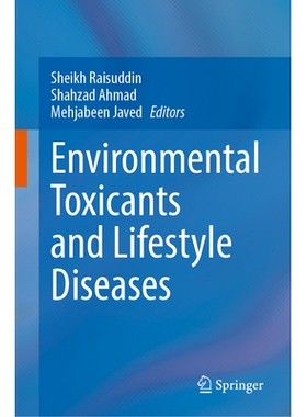 预订 Environmental Toxicants and Lifestyle Diseases 环境毒物与生活方式疾病: 9789819505746