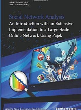 [预订]Social Network Analysis: An Introduction with an Extensive Implementation to a Large-Scale Online Ne 9781608058198