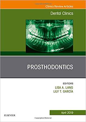 【预售】Prosthodontics, An Issue of Dental Clinics of North America