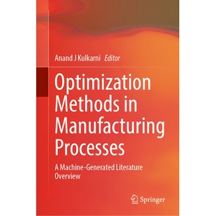 Machine Optimization Processes 预订 Generated 制造过程 Overview Methods 优化方法：机器生 Manufacturing Literature
