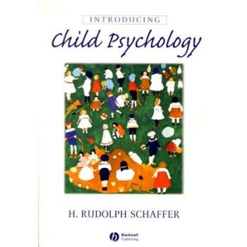 预订 Introducing Child Psychology 儿童心理学导论（平装）: 9780631216285