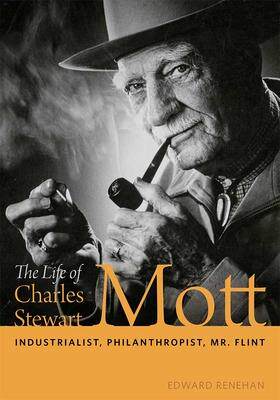 [预订]The Life of Charles Stewart Mott 9780472131723
