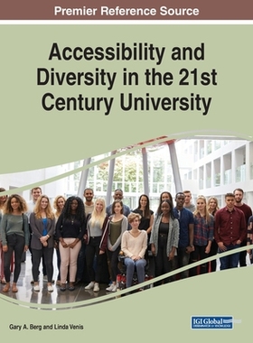 【预订】Accessibility and Diversity in the 21st Century University