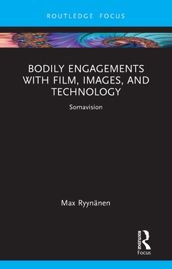 【预订】Bodily Engagements with Film, Images, and Technology 9781032164281