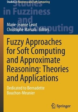 【预订】Fuzzy Approaches for Soft Computing and Approximate Reasoning: Theories and Applications 9783030543433