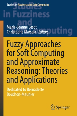 【预订】Fuzzy Approaches for Soft Computing and Approximate Reasoning: Theories and Applications 9783030543433