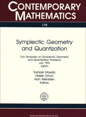 【预售】Symplectic Geometry and Quantization