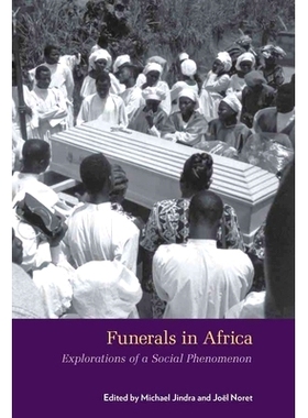 预订 FUNERALS IN AFRICA: EXPLORATIONS OF A SOCIAL PHENOMENON: 9780857452054