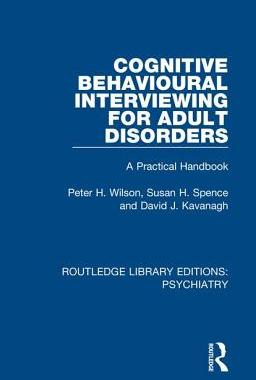 【预订】Cognitive Behavioural Interviewing for Adult Disorders