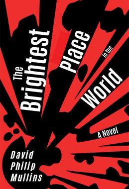 [预订]The Brightest Place in the World 9781948908412