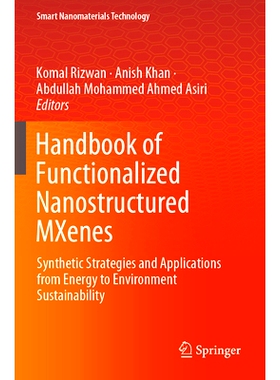 预订 Handbook of Functionalized Nanostructured MXenes: Synthetic Strategies and Applications from Energy to Environment
