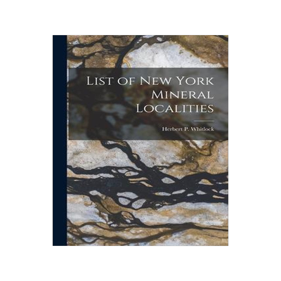 [预订]List of New York Mineral Localities 9781017326543