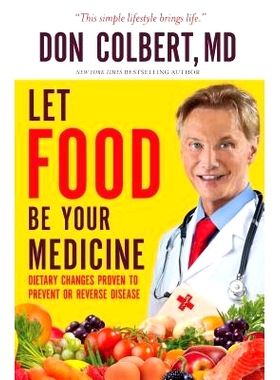 预订 Let Food Be Your Medicine: Dietary Changes Proven to Prevent and Reverse Disease