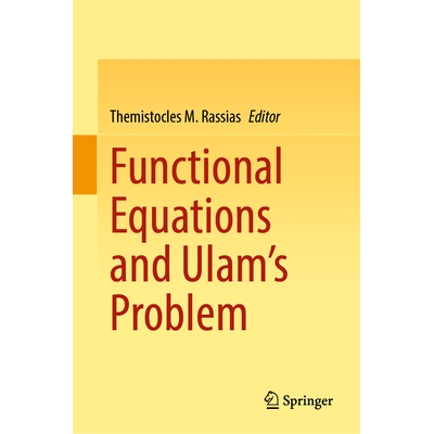 预订 Functional Equations and Ulam’s Problem 泛函方程与乌拉姆问题 9783032089489