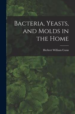[预订]Bacteria, Yeasts, and Molds in the Home 9781017308181