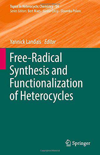 【预售】Free-Radical Synthesis and Functionalization of Heterocycles