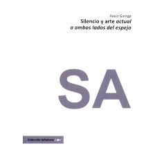 预订 Silencio y arte actual a ambos lados del espejo: 9788419052261