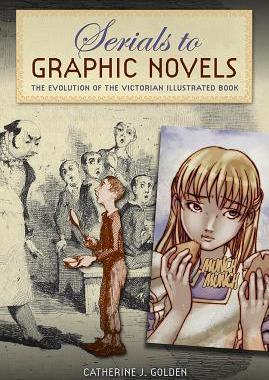 [预订]Serials to Graphic Novels: The Evolution of the Victorian Illustrated Book 9780813064987
