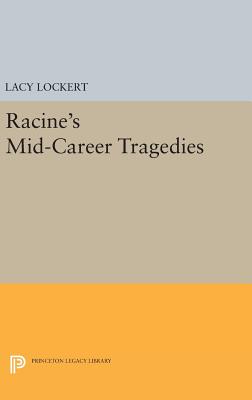 【预订】Racine’s Mid-Career Tragedies 书籍/杂志/报纸 原版其它 原图主图