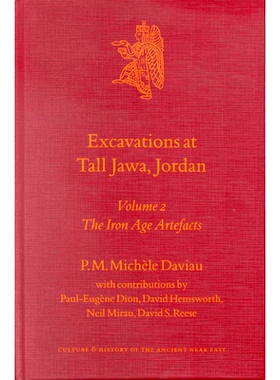 预订 Excavations at Tall Jawa, Jordan, Volume 2 The Iron Age Artefacts 约旦高爪哇的发掘，第 2 卷铁器时代的文物: 97890041