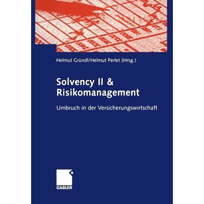 预订 Solvency II & Risikomanagement: Umbruch in der Versicherungswirtschaft: 9783322822345