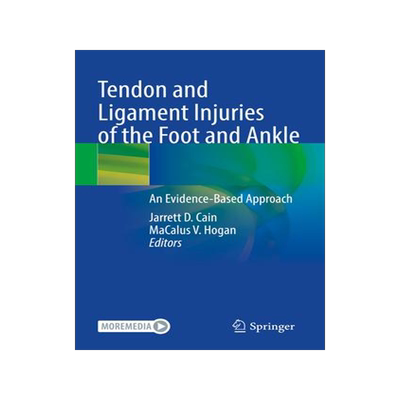 [预订]Tendon and Ligament Injuries of the Foot and Ankle 9783031104923