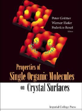 【预订】Properties of Single Organic Molecul...