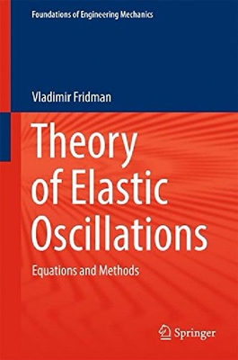 【预订】Theory of Elastic Oscillations: Equa...