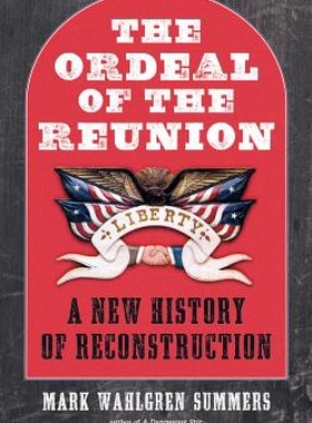 【预订】The Ordeal of the Reunion: A New His...