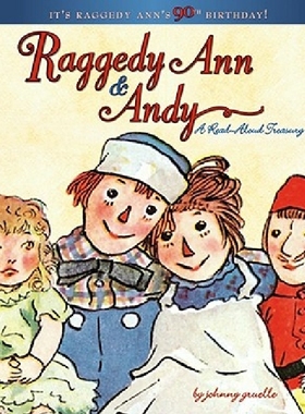 【预订】Raggedy Ann & Andy: A Read-Aloud Tre...