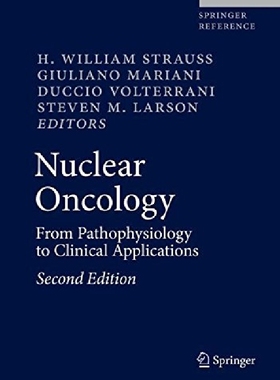 【预订】Nuclear Oncology: From Pathophysiolo...