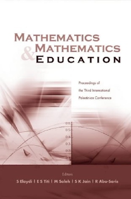 【预订】Mathematics and Mathematics Educatio...