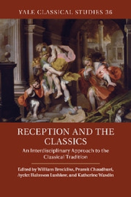 【预订】Reception and the Classics