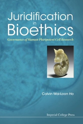 【预订】Juridification in Bioethics