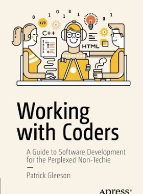 【预订】Working with Coders: A Guide to Soft...