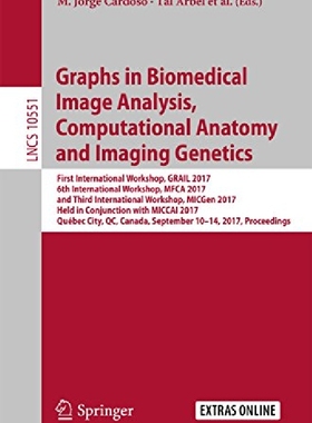 【预订】Graphs in Biomedical Image Analysis,...