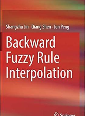 【预售】Backward Fuzzy Rule Interpolation