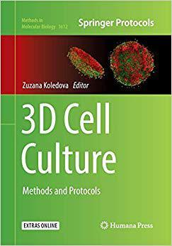 【预售】3D Cell Culture: Methods and Protoco...
