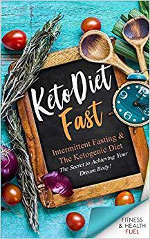 【预售】Keto Diet Fast: Intermittent Fasting...